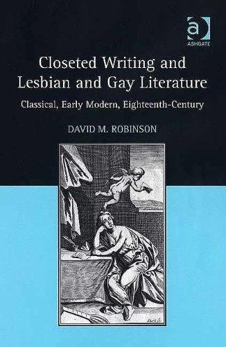 Closeted Writing and Lesbian and Gay Literature (English, David M. Robinson)