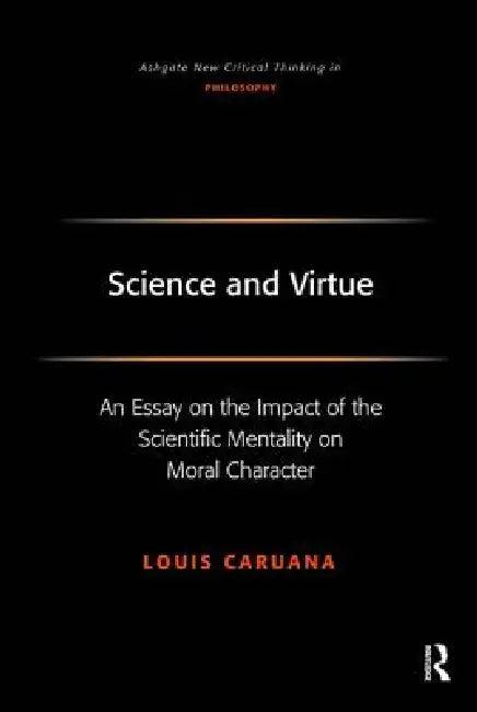 Science and Virtue (English, Louis Caruana)