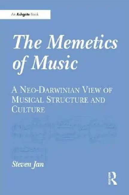 The Memetics of Music (English, Steven Jan)