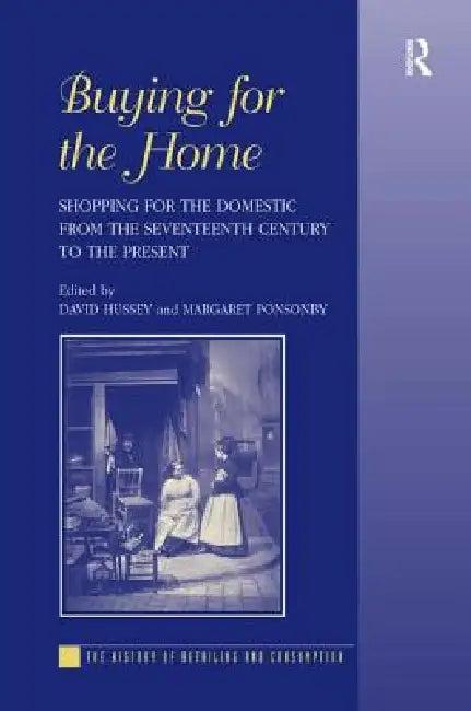 Buying for the Home (English, Margaret Ponsonby | David Hussey)