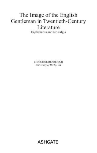 The Image of the English Gentleman in Twentieth-Century Literature (English, Christine Berberich)