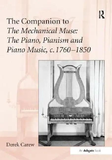 The Companion to the Mechanical Muse (English, Derek Carew)