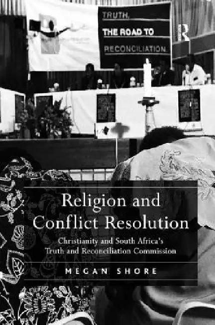Religion and Conflict Resolution (English, Megan Shore)