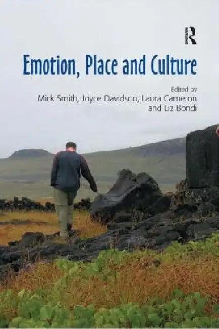 Emotion, Place and Culture (English, Mick Smith | Joyce Davidson | Liz Bondi)