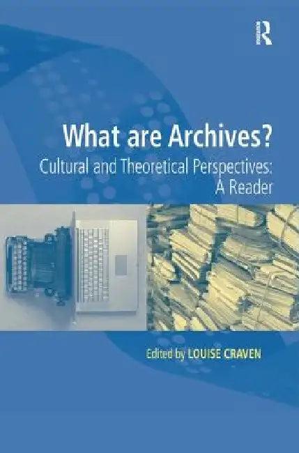What Are Archives? (English, Louise Craven)