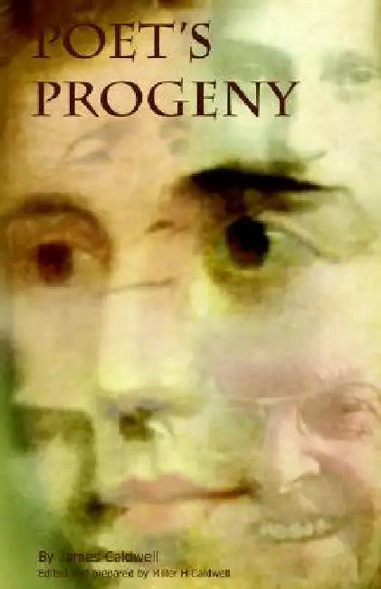 Poet's Progeny (English, James Caldwell)