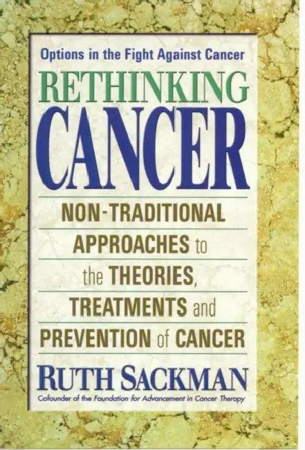 Rethinking Cancer (English, Ruth Sackman)
