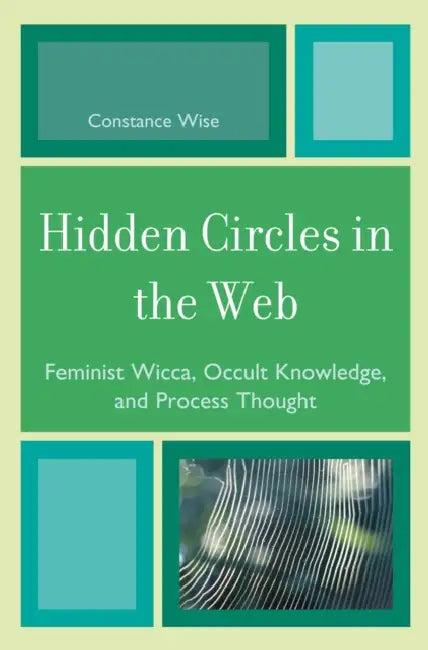 Hidden Circles in the Web (English, Constance Wise)