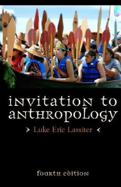 Invitation to Anthropology (English, Luke Eric Lassiter)