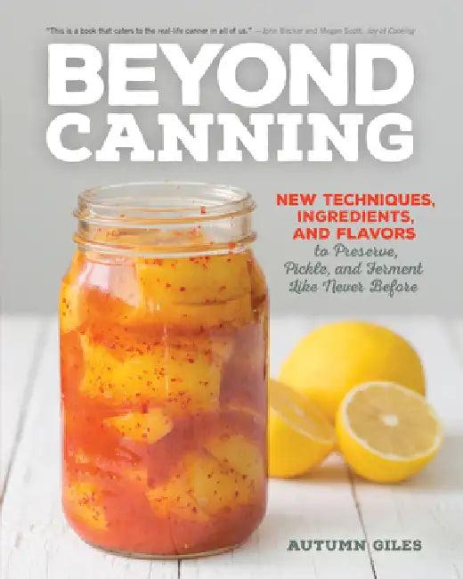 Beyond Canning (English, Autumn Giles)