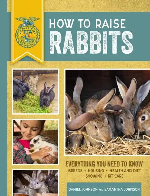 How to Raise Rabbits (English, Samantha Johnson | Daniel Johnson)