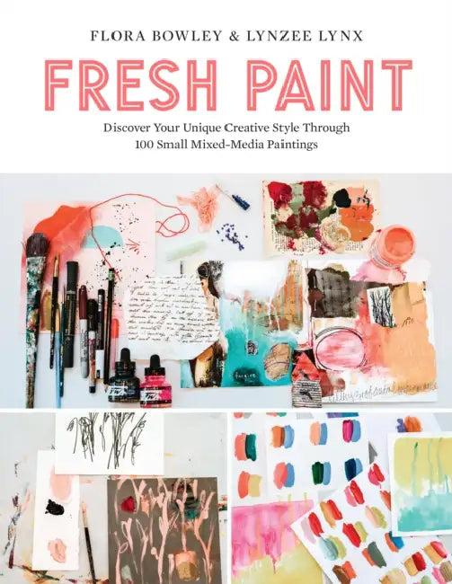 Fresh Paint (English, Flora Bowley | Lynzee Lynx)