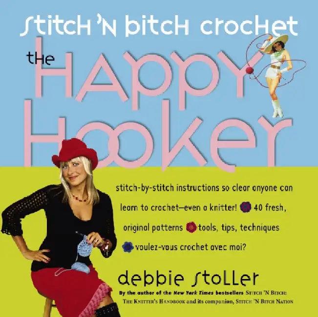 Stitch 'n Bitch Crochet (English, Debbie Stoller)