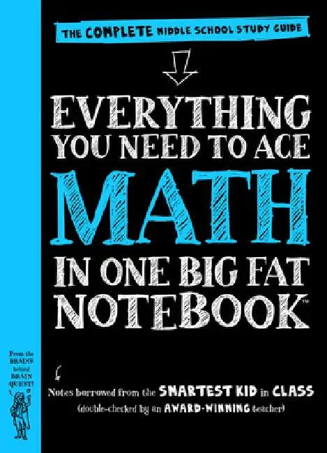 Everything You Need to Ace Math in One Big Fat Notebook (English, Workman Publishing)