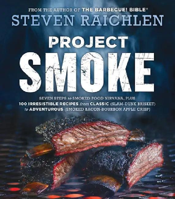 Project Smoke (English, Steven Raichlen)