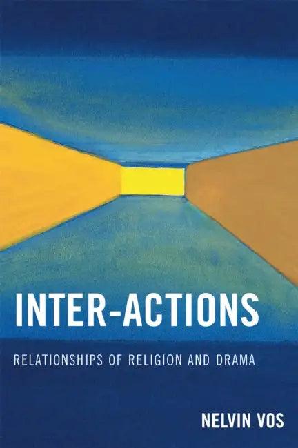 Inter-Actions (English, Nelvin Vos)