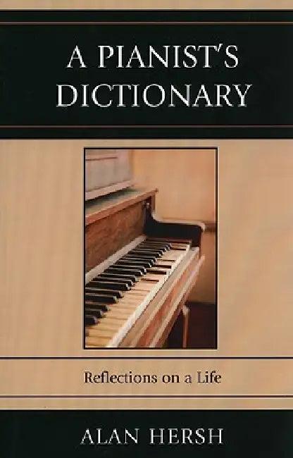 Pianist's Dictionary (English, Alan Hersh)
