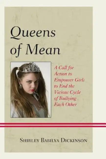 Queens of Mean (English, Shirley Babilya Dickinson)