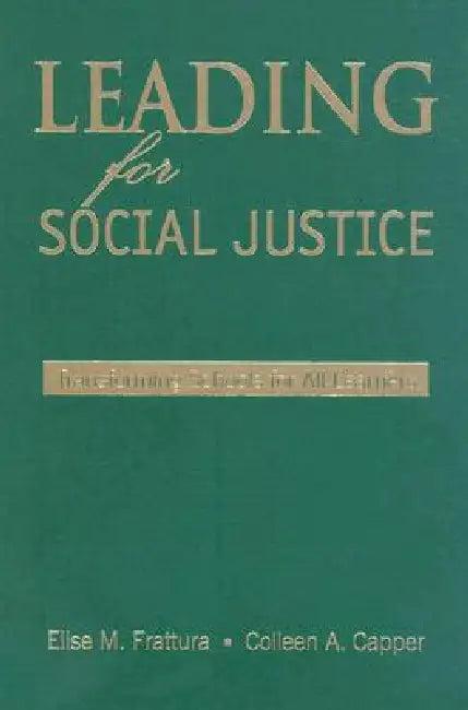 Leading for Social Justice (English, Elise M. Frattura | Colleen A. Capper)