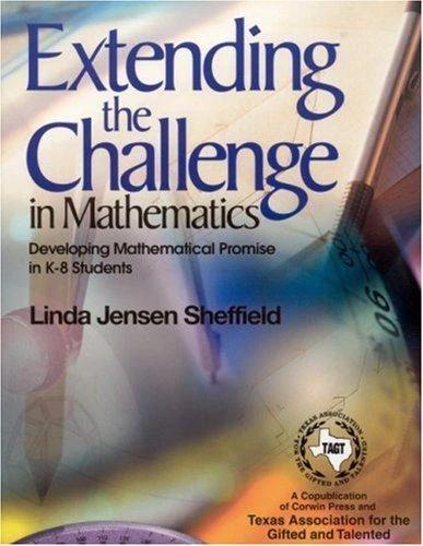 Extending the Challenge in Mathematics (English, Linda Jensen Sheffield)