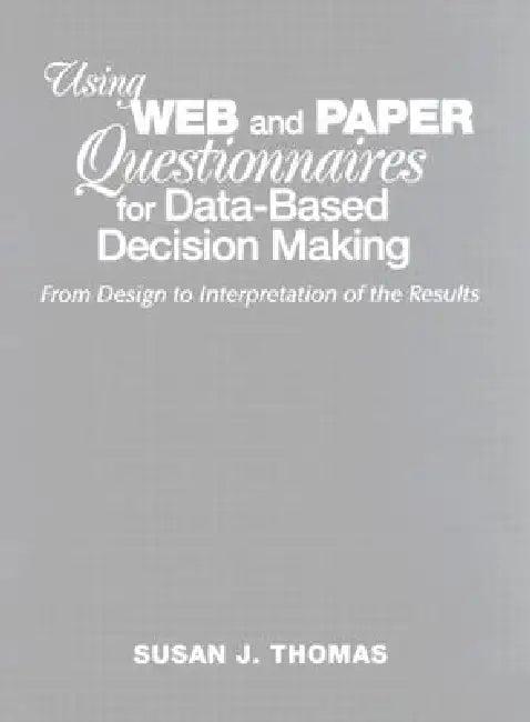 Using Web and Paper Questionnaires for Data-Based Decision Making (English, Susan J. Thomas)