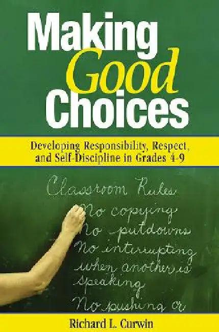 Making Good Choices (English, Richard L. Curwin)