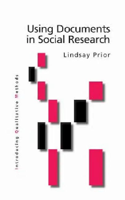 Using Documents in Social Research (English, Lindsay Prior)