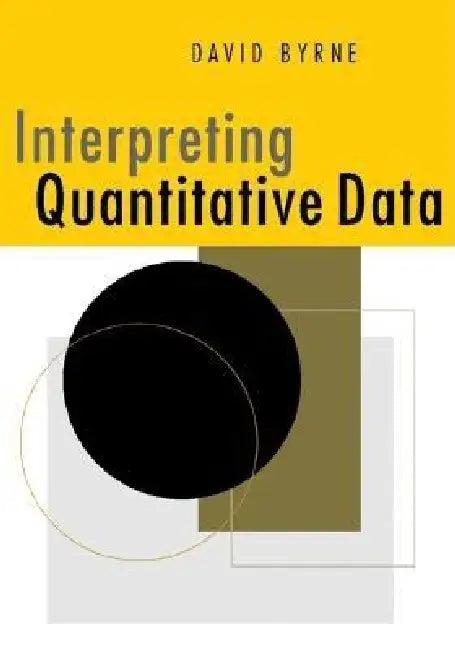 Interpreting Quantitative Data (English, David Byrne | D. S. Byrne)