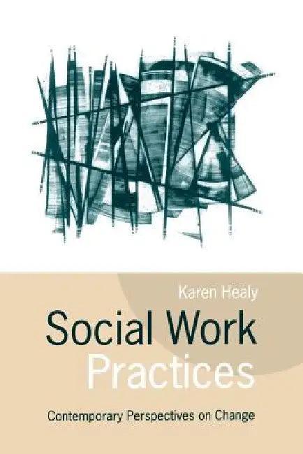 Social Work Practices (English, Karen Healy)