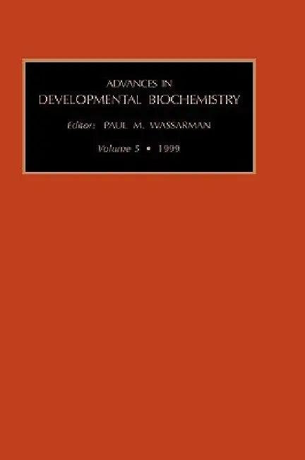 Advances in Developmental Biochemistry (English, Paul Wassarman)