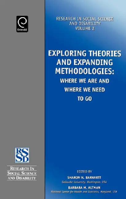 Exploring Theories and Expanding Methodologies (English, Sharon N. Barnartt | Barbara Altman)