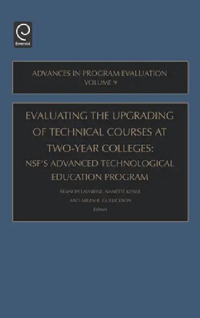 Evaluating the Upgrading of Technical Courses at Two-Year Colleges (English, Arlen R. Gullickson | Frances Lawrenz | Nanette Keiser)