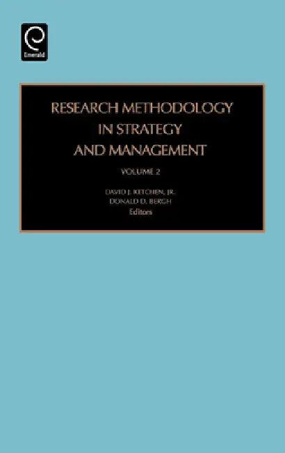 Research Methodology in Strategy and Management (English, David J. Ketchen | Donald D. Bergh)