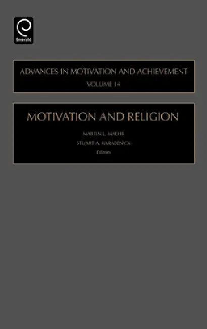 Motivation and Religion (English, Martin L. Maehr | Stuart A. Karabenick)
