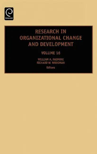 Research in Organizational Change and Development (English, William a. Pasmore | Richard W. Woodman)