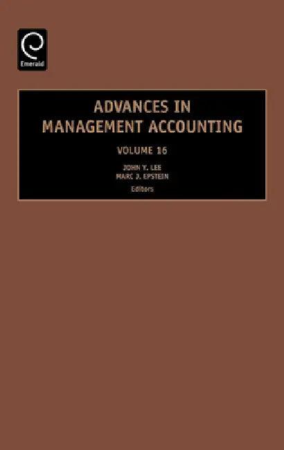 Advances in Management Accounting (English, John Y. Lee | Marc J. Epstein)