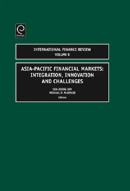 Asia-Pacific Financial Markets (English, Michael D. McKenzie | Suk-Joong Kim)