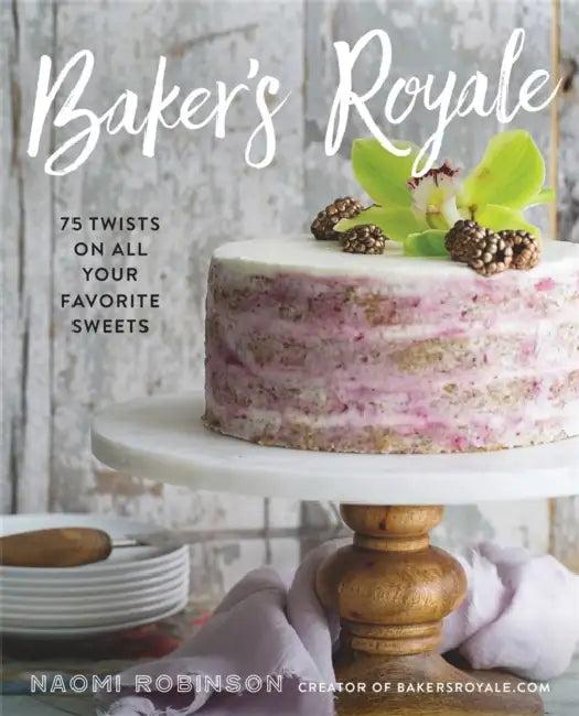 Baker's Royale (English, Naomi Robinson)