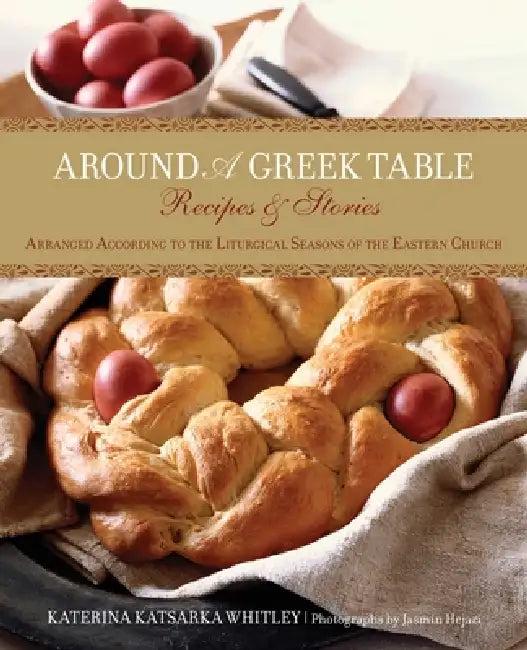 Around a Greek Table (English, Katerina Whitley | Jasmin Hejazi)