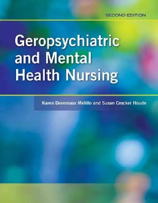 Geropsychiatric and Mental Health Nursing 2e (English, Karen Devereaux Melillo | Susan Crocker Houde)