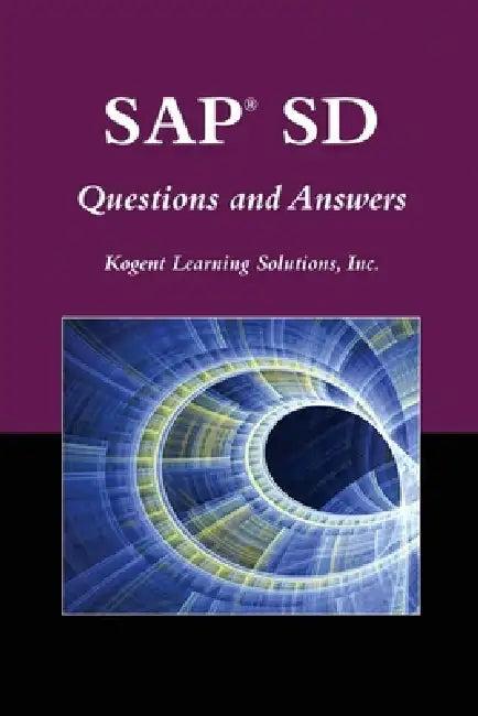 Sap(r) SD Questions and Answers (English, Kogent Learning Solutions)