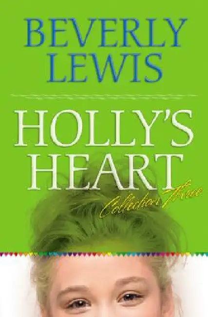 Holly's Heart Collection Three (English, Beverly Lewis)