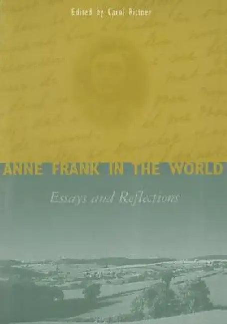 Anne Frank in the World (English, Carol Ann Rittner)