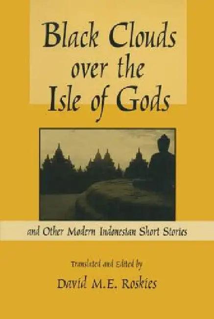 Black Clouds Over the Isle of Gods (English, D. M. Roskies)