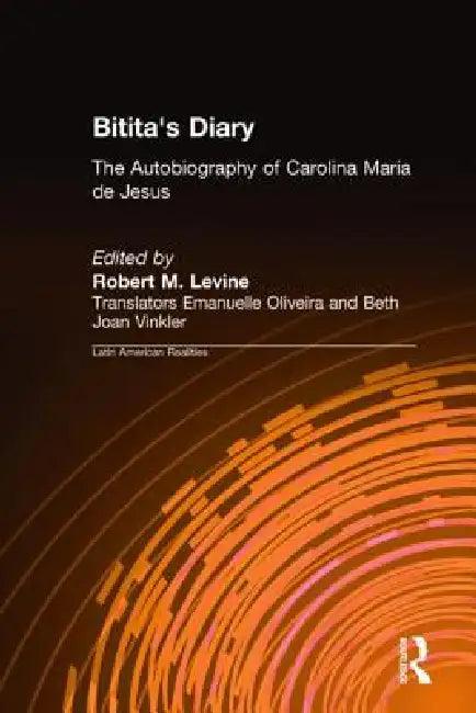 Bitita's Diary (English, Carolina Maria De Jesus | Robert M. Levine | Beth Joan Vinkler)