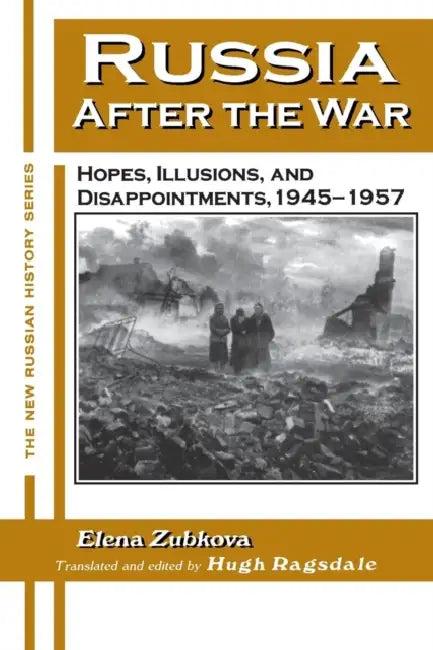 Russia After the War (English, Elena Zubkova | University of Alabama)