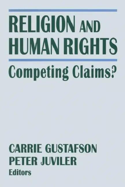 Religion and Human Rights (English, Peter Juviler | Carrie Gustafson)
