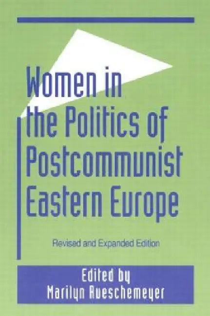 Women in the Politics of Postcommunist Eastern Europe (English, Rueschemeyer Marilyn)