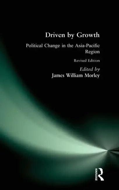 Driven by Growth (English, James William Morley)