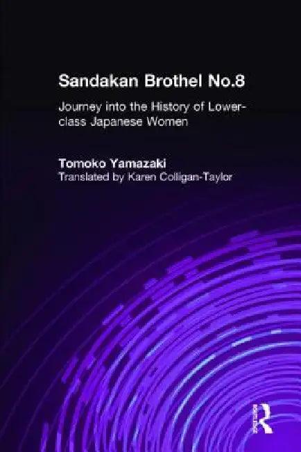 Sandakan Brothel No.8 (English, Tomoko Yamazaki | Karen F. Colligan-Taylor)
